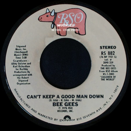 Bee Gees - Can't Keep A Good Man Down / How Deep Is Your Love side A