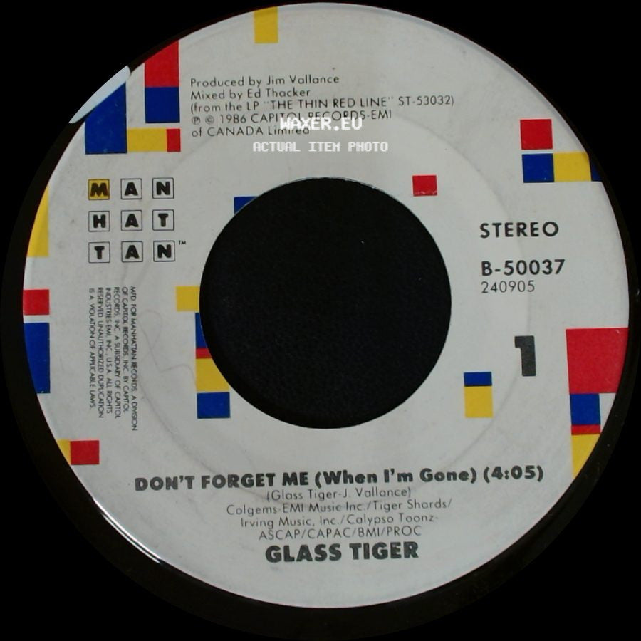 Glass Tiger - Ancient Evenings (4:50) / Don't Forget Me (When I'm Gone) side B