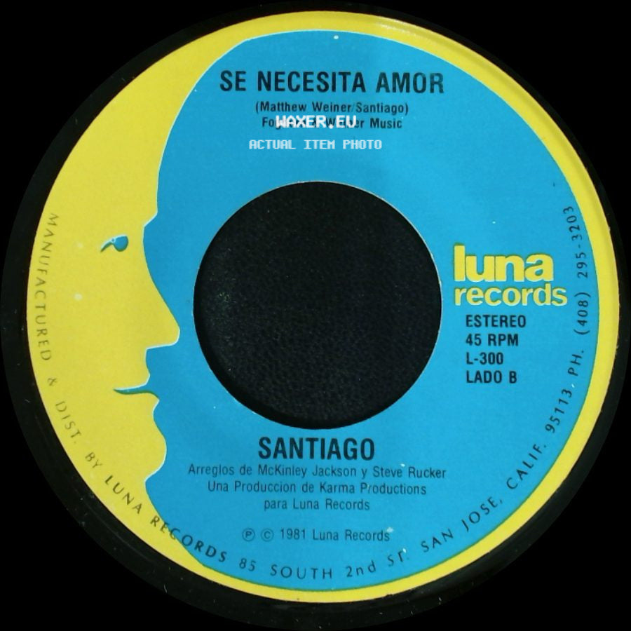 Santiago - Contigo Nunca Mas / Se Necesita Amor side B