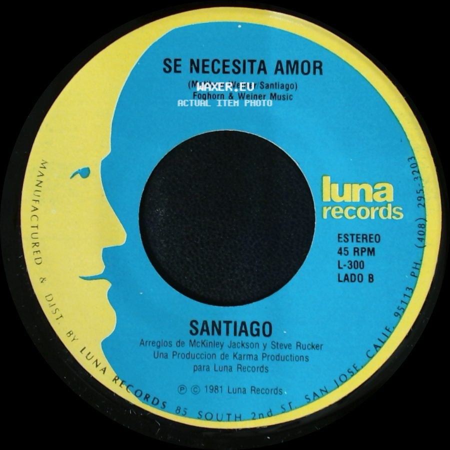 Santiago - Contigo Nunca Mas / Se Necesita Amor side B