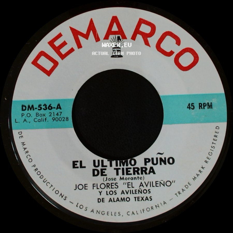 Joe Flores "El Avileño" Y Los Avileños / Joe Flores "El Avileño" Y Los Avileños De Alamo Texas - Mi Soldadita / El Ultimo Puño De Tierra side B