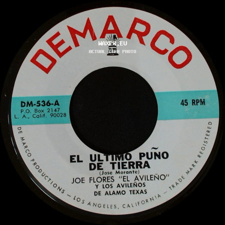 Joe Flores "El Avileño" Y Los Avileños / Joe Flores "El Avileño" Y Los Avileños De Alamo Texas - Mi Soldadita / El Ultimo Puño De Tierra side B