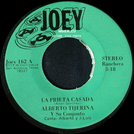 Alberto Tijerina Y Su Conjunto - La Prieta Casada / El Regañado side A