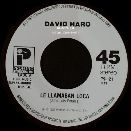David Haro - Le Llamaban Loca / Ella Es Una Mujer side A