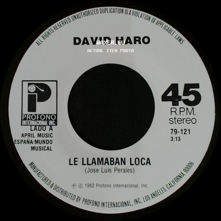 David Haro - Le Llamaban Loca / Ella Es Una Mujer side A