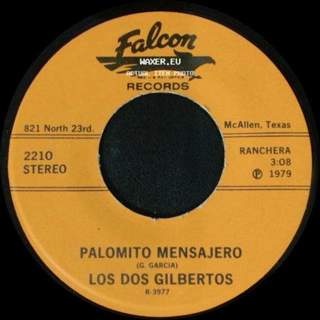 Los Dos Gilbertos - Palomito Mensajero / Dos Palabras side A