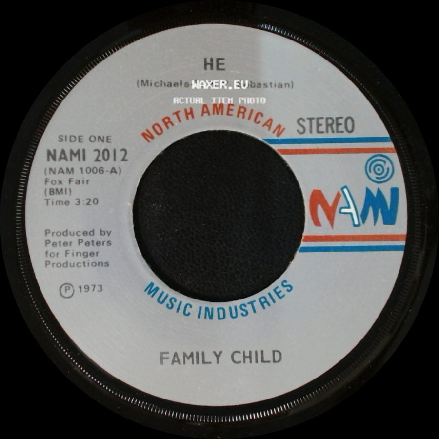 Family Child - He / What About The Music side A
