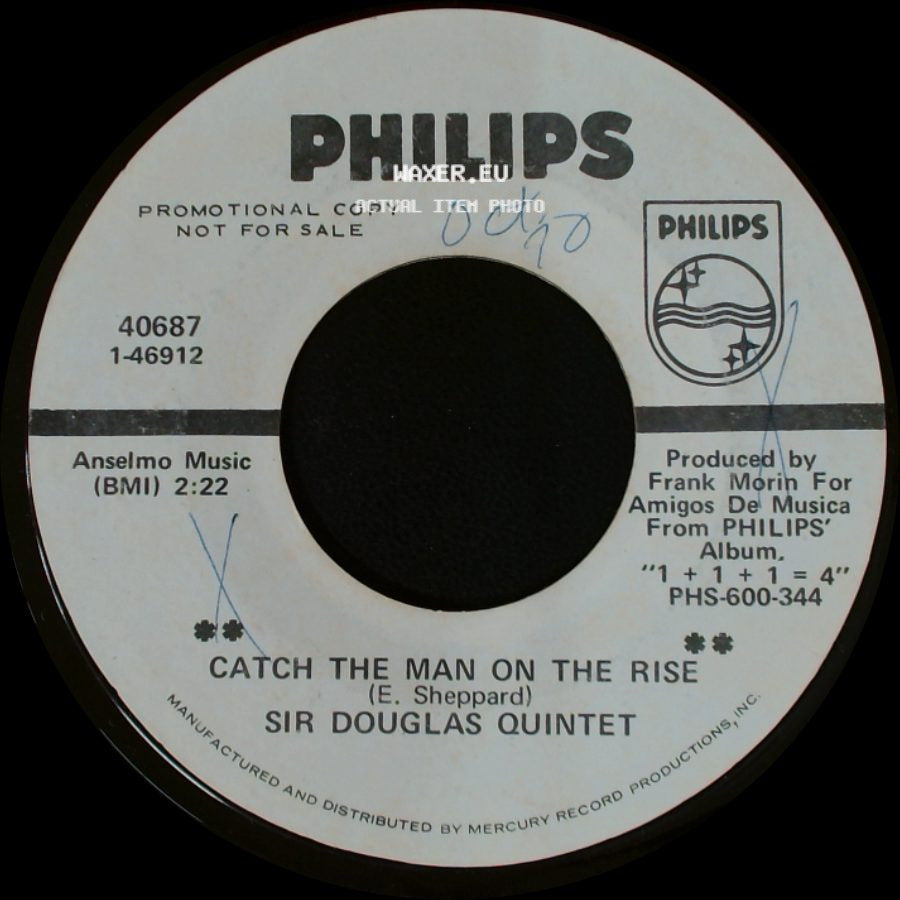 Sir Douglas Quintet - Catch The Man On The Rise / Pretty Flower side A
