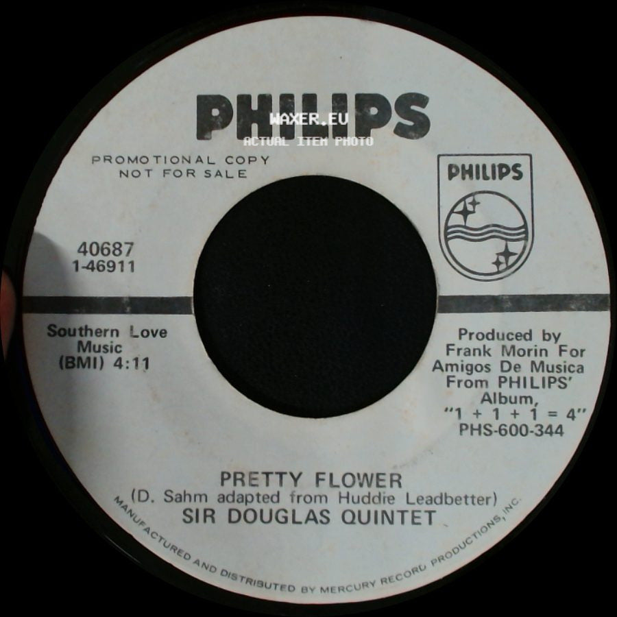 Sir Douglas Quintet - Catch The Man On The Rise / Pretty Flower side B