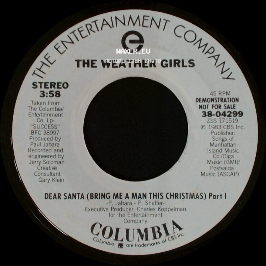 The Weather Girls - Dear Santa (Bring Me A Man This Christmas) Part I / Dear Santa (Bring Me A Man This Christmas) Part I side A