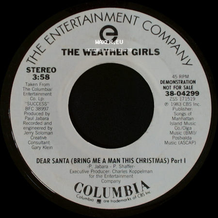 The Weather Girls - Dear Santa (Bring Me A Man This Christmas) Part I / Dear Santa (Bring Me A Man This Christmas) Part I side A