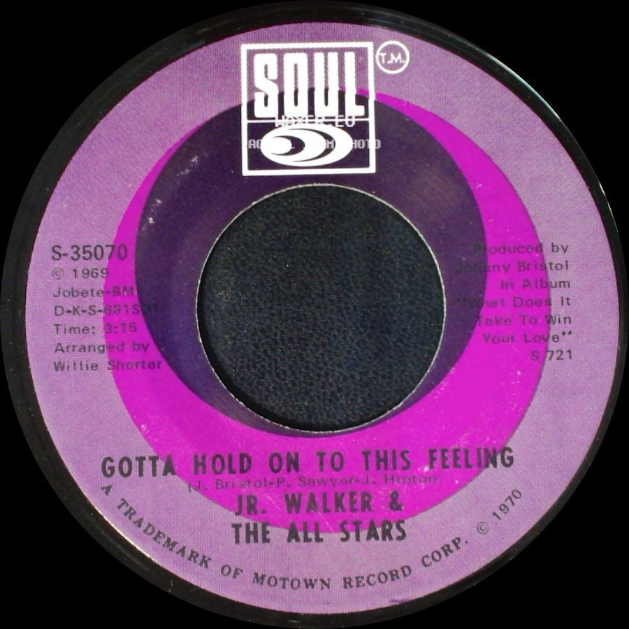 Jr. Walker & The All Stars - Clinging To The Thought That She's Coming Back / Gotta Hold On To This Feeling side B