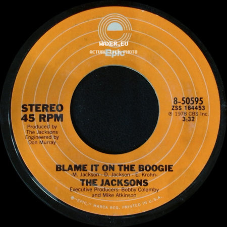 The Jacksons - Blame It On The Boogie / Do What You Wanna side A