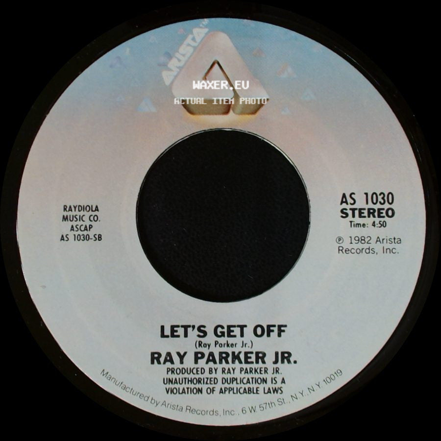 Ray Parker Jr. - Let's Get Off / Bad Boy side A