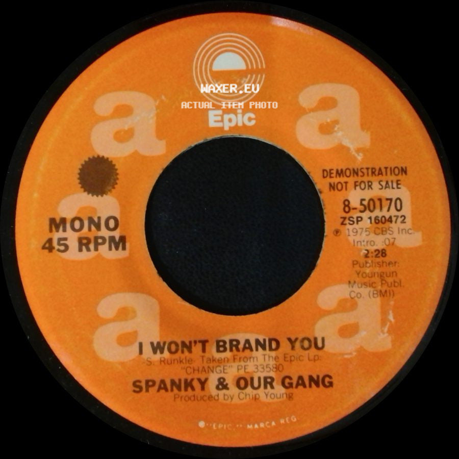 Spanky & Our Gang - I Won't Brand You / I Won't Brand You side B