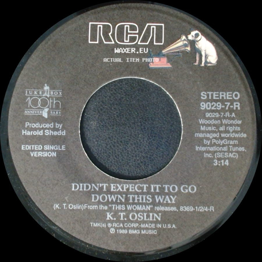 K. T. Oslin - Didn't Expect It To Go Down This Way / Round The Clock Lovin' side A