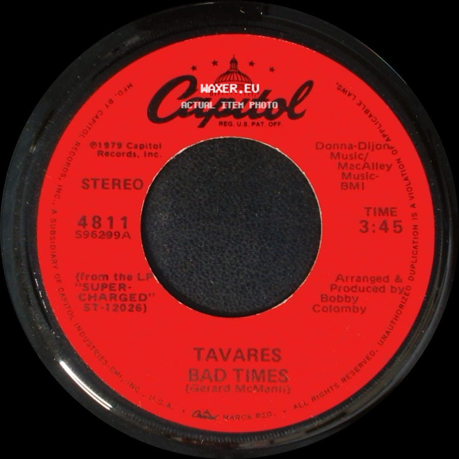 Tavares - Got To Have Your Love / Bad Times side B