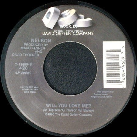 Nelson - (Can't Live Without Your) Love And Affection / Will You Love Me? side B