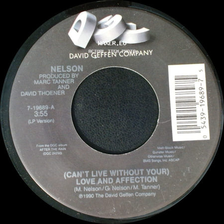 Nelson - (Can't Live Without Your) Love And Affection / Will You Love Me? side A