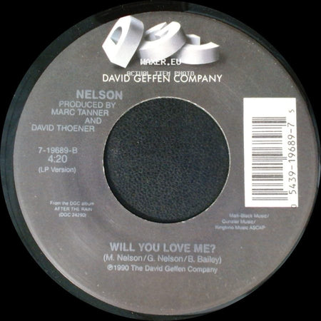 Nelson - (Can't Live Without Your) Love And Affection / Will You Love Me? side B