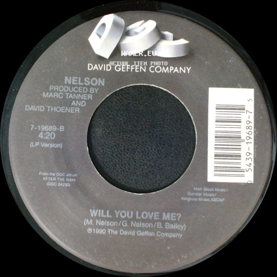 Nelson - (Can't Live Without Your) Love And Affection / Will You Love Me? side B