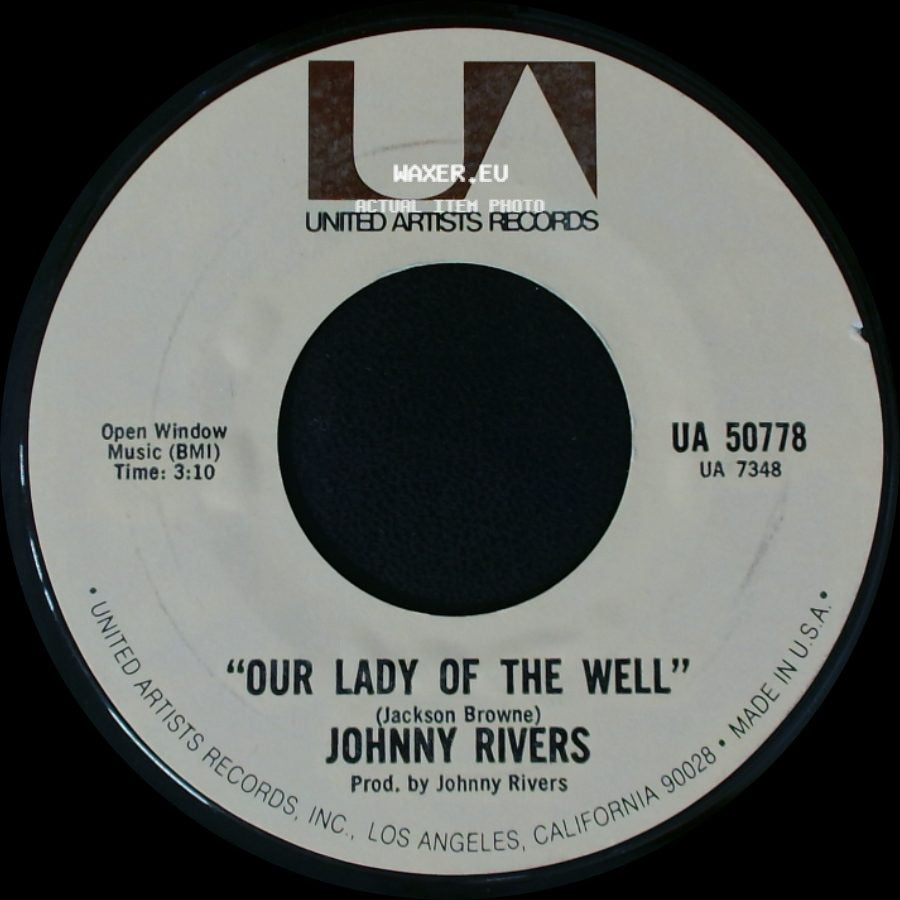Johnny Rivers - Sea Cruise / Our Lady Of The Well side B