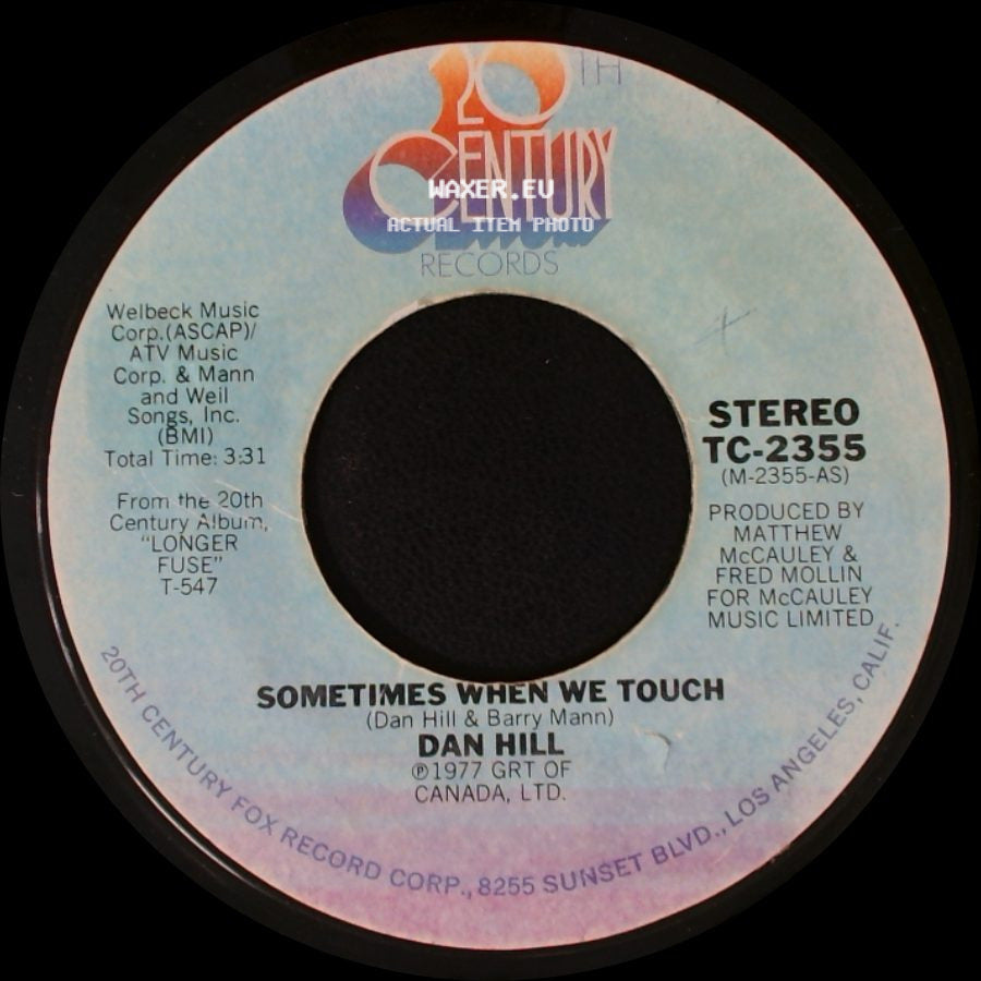 Dan Hill - Sometimes When We Touch / Still Not Used To side A