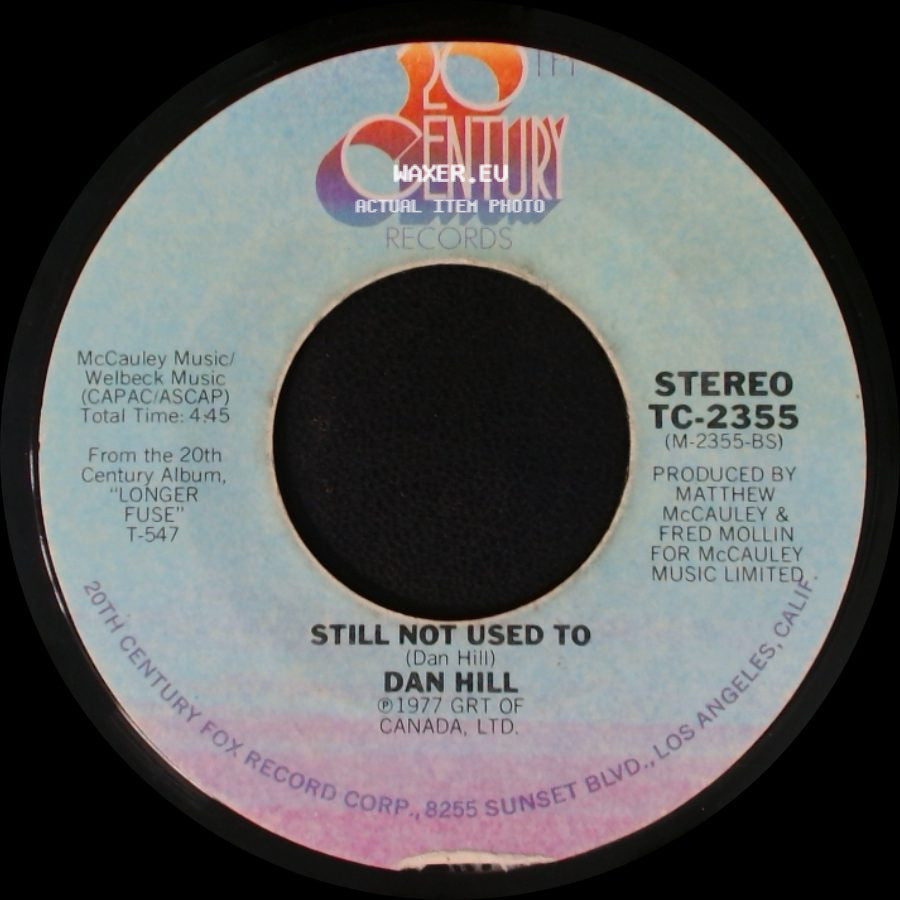 Dan Hill - Sometimes When We Touch / Still Not Used To side B