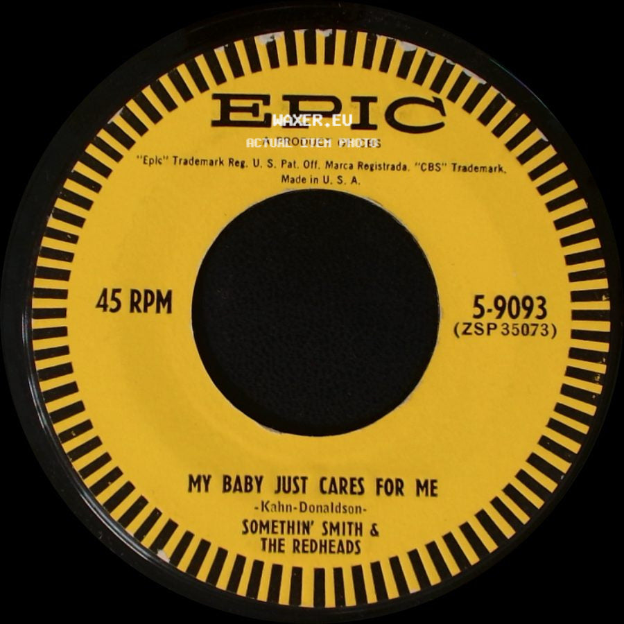 Somethin' Smith & The Redheads - My Baby Just Cares For Me / It's A Sin To Tell A Lie side A
