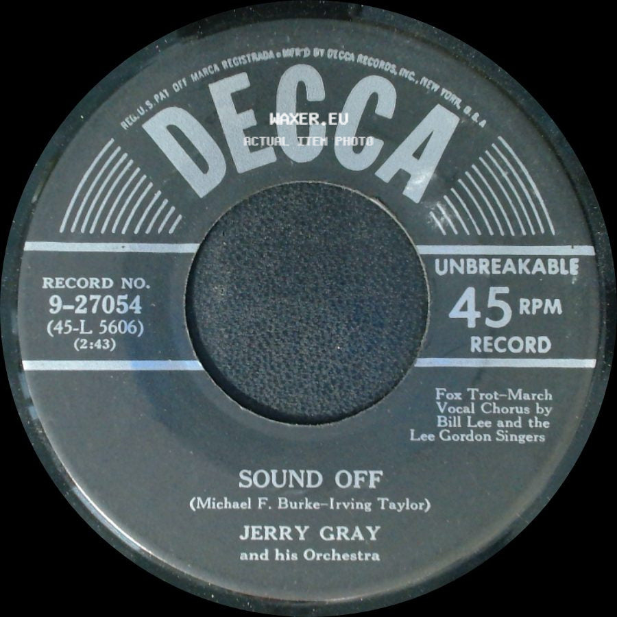 Jerry Gray And His Orchestra - The Lonesomest Whistle / Sound Off side B