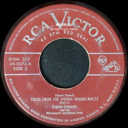 Eugene Ormandy And The Minneapolis Symphony Orch. / Johann Strauss - Tales From The Vienna Woods - Waltz (Part 1) / Tales From The Vienna Woods - Waltz (Concluded) side A