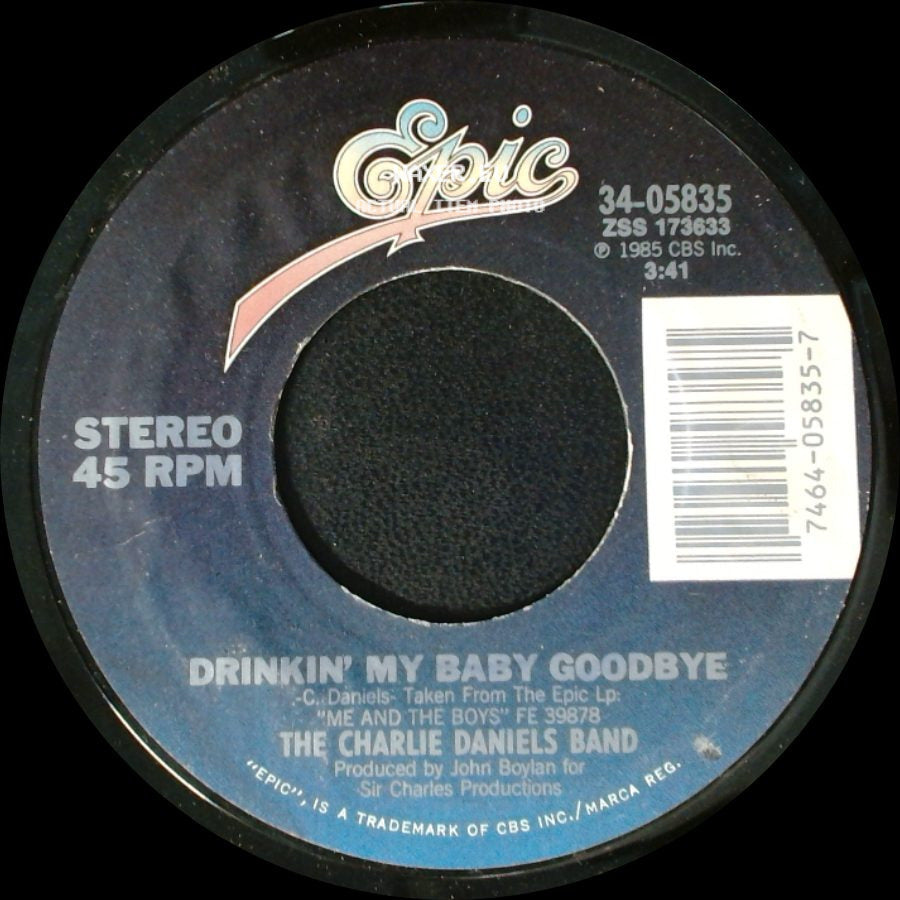 The Charlie Daniels Band - Drinkin' My Baby Goodbye / Ever Changing Lady side A