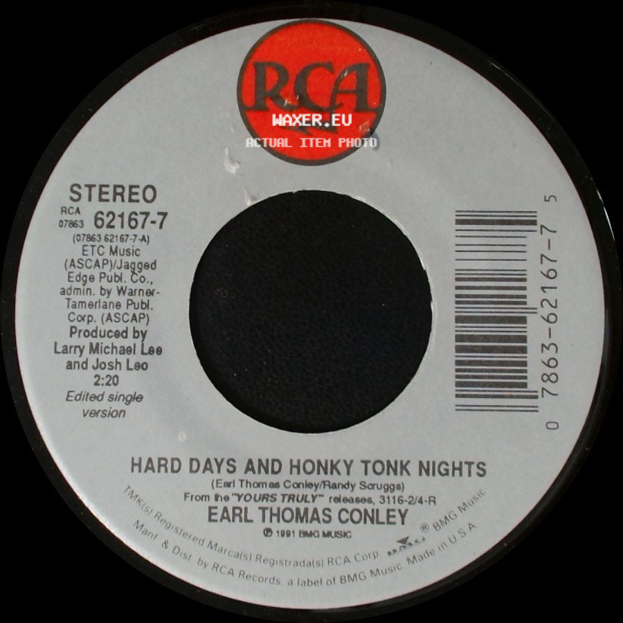 Earl Thomas Conley - Hard Days And Honky Tonk Nights / Borrowed Money side A