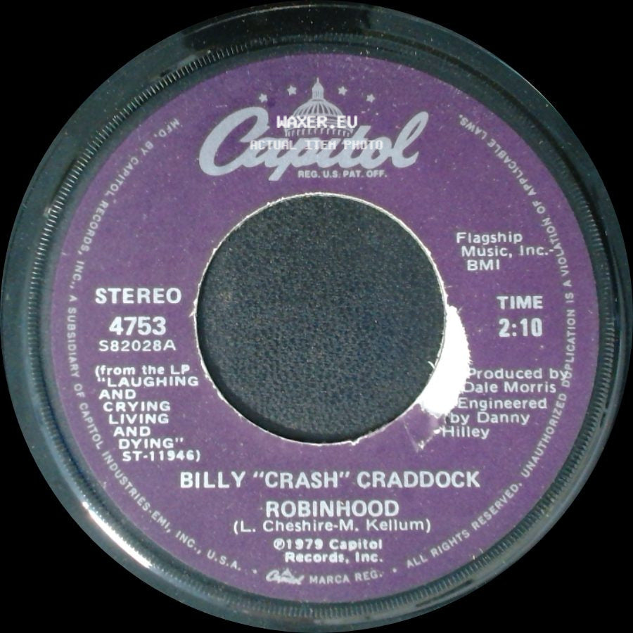 Billy "Crash" Craddock - Robinhood / We Never Made It To Chicago side A
