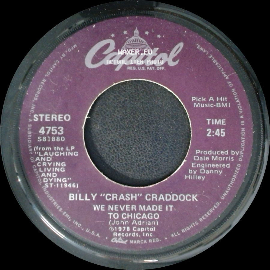 Billy "Crash" Craddock - Robinhood / We Never Made It To Chicago side B