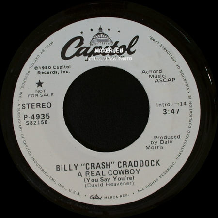 Billy "Crash" Craddock - A Real Cowboy (You Say You're) / A Real Cowboy (You Say You're) side A