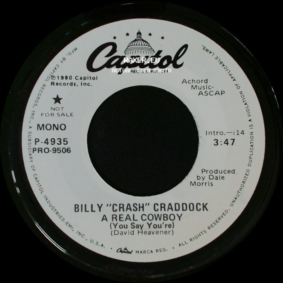 Billy "Crash" Craddock - A Real Cowboy (You Say You're) / A Real Cowboy (You Say You're) side B