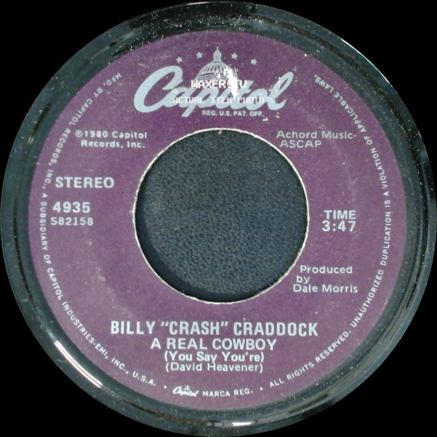 Billy "Crash" Craddock - A Real Cowboy (You Say You're) / One Dream Coming, One Dream Going side A