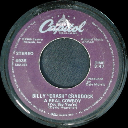 Billy "Crash" Craddock - A Real Cowboy (You Say You're) / One Dream Coming, One Dream Going side A