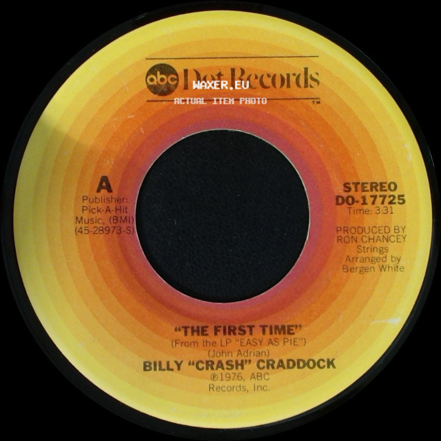 Billy "Crash" Craddock - The First Time / Walk When Love Walks side A