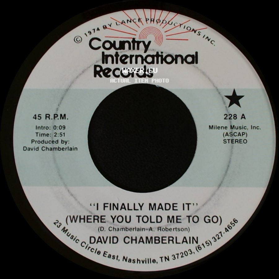 David Chamberlain - Friends In Low Places / "I Finally Made It" (Where You Told Me To Go) side B