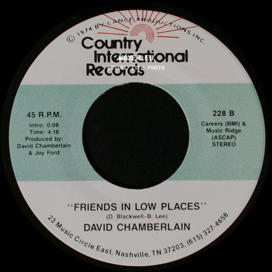 David Chamberlain - Friends In Low Places / I Finally Made It (Where You Told Me To Go) side A