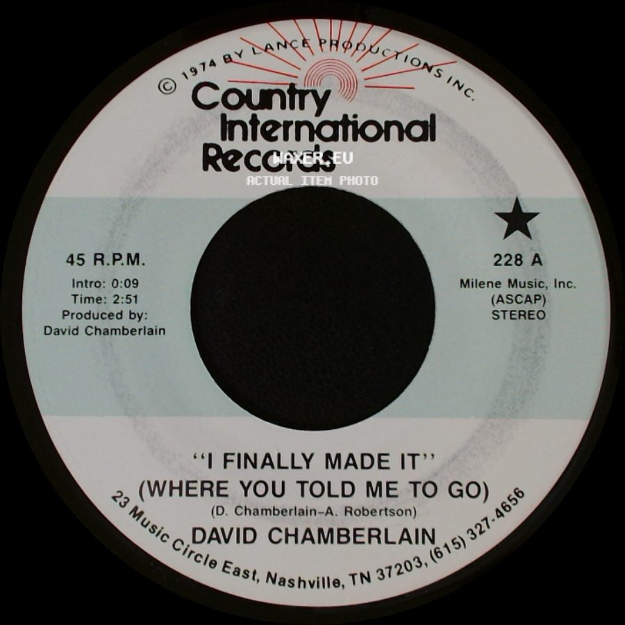 David Chamberlain - Friends In Low Places / I Finally Made It (Where You Told Me To Go) side B