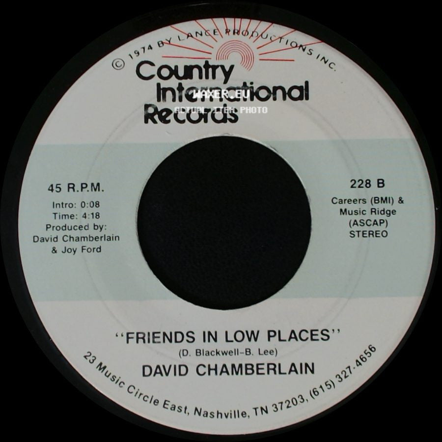 David Chamberlain - Friends In Low Places / I Finally Made It (Where You Told Me To Go) side A