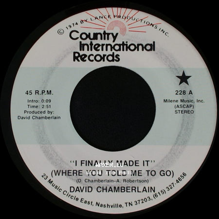 David Chamberlain - Friends In Low Places / I Finally Made It (Where You Told Me To Go) side B