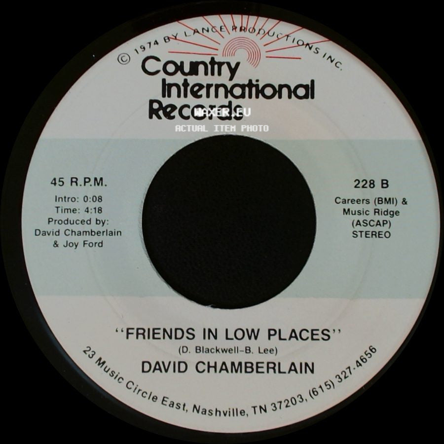 David Chamberlain - Friends In Low Places / I Finally Made It (Where You Told Me To Go) side A