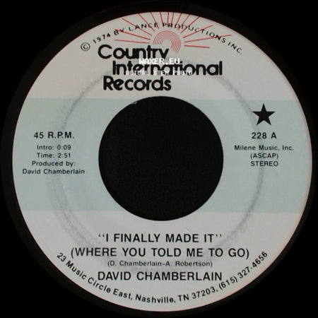 David Chamberlain - Friends In Low Places / I Finally Made It (Where You Told Me To Go) side B