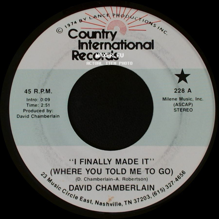 David Chamberlain - Friends In Low Places / I Finally Made It (Where You Told Me To Go) side B