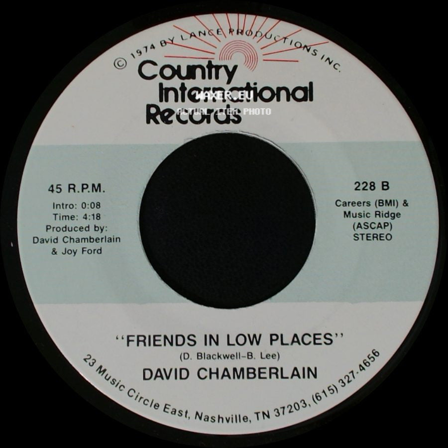 David Chamberlain - Friends In Low Places / I Finally Made It (Where You Told Me To Go) side A