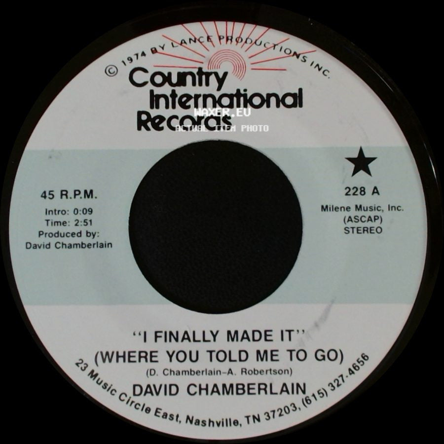David Chamberlain - Friends In Low Places / I Finally Made It (Where You Told Me To Go) side B